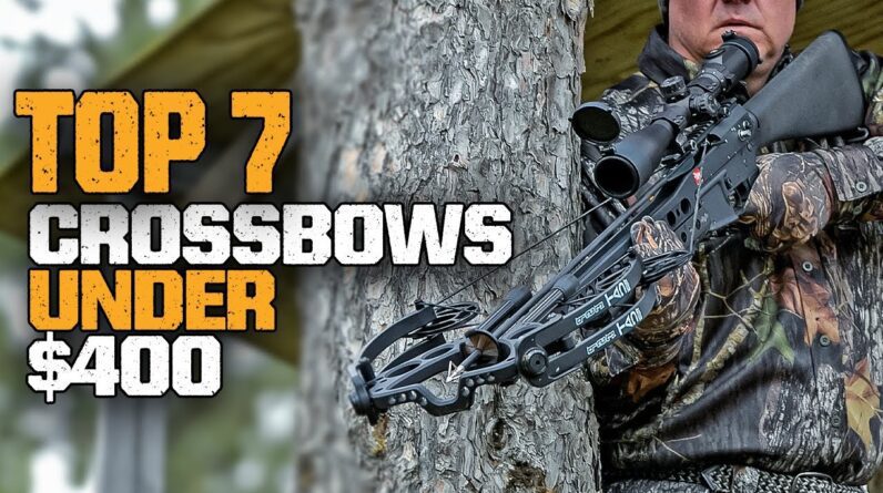 Best Crossbows Under $400 In 2023 | Top 7 Affordable Crossbows For Bow Hunting